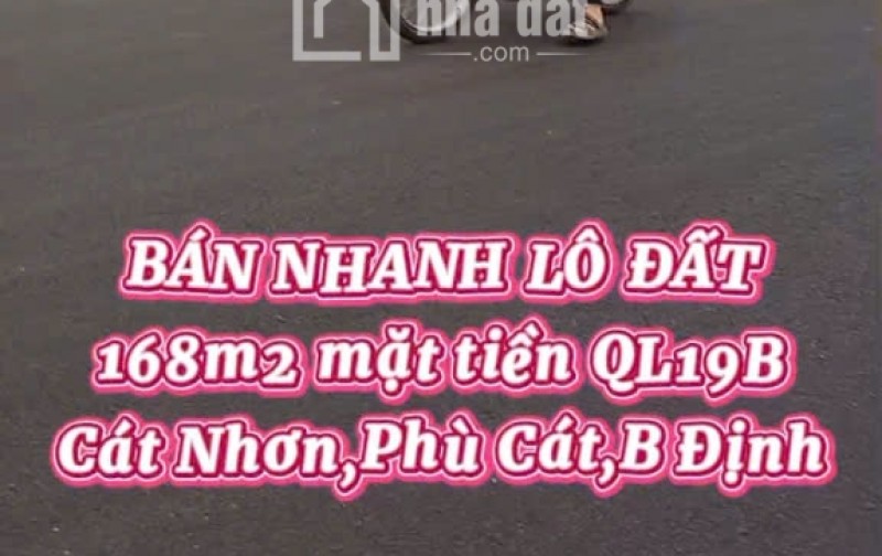 Bán đất mặt tiền QL19B đối diện CN Cát Nhơn, Phù Cát, Bình Định , nay xã XUÂN AN , GIA LAI